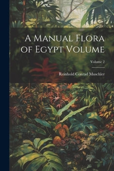 Paperback A Manual Flora of Egypt Volume; Volume 2 Book