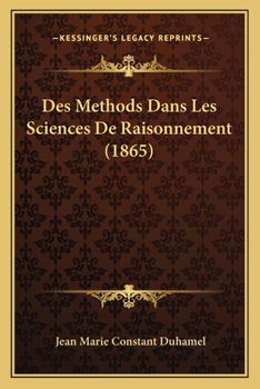 Des Methods Dans Les Sciences de Raisonnement (1865)