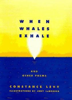 Hardcover When Whales Exhale: And Other Poems Book