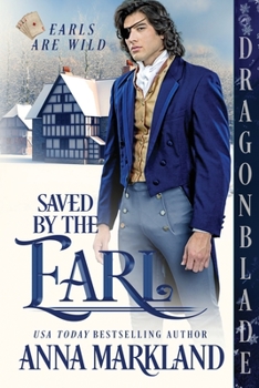 Paperback Saved by the Earl: A Regency Historical Romance Holiday Collection Book