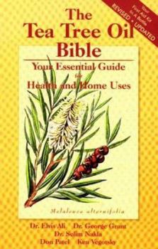 Paperback The Tea Tree Oil Bible: Your Essential Guide Book