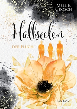 Paperback Halbseelen: Der Fluch [German] Book