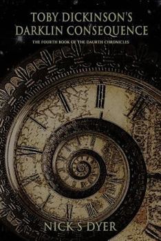 Paperback Toby Dickins0n's Darklin Consequence Book