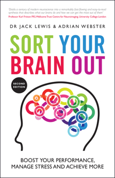 Paperback Sort Your Brain Out: Boost Your Performance, Manage Stress and Achieve More Book