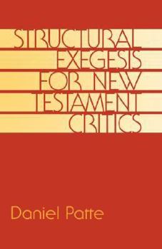 Paperback Structural Exegesis for New Testament Critics Book