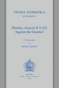 Paperback Plotinus, Ennead II 9 [33] 'Against the Gnostics': A Commentary Book