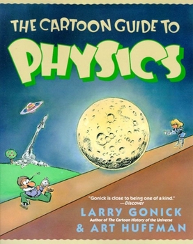 Paperback The Cartoon Guide to Physics Book