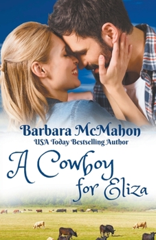 Paperback A Cowboy for Eliza Book