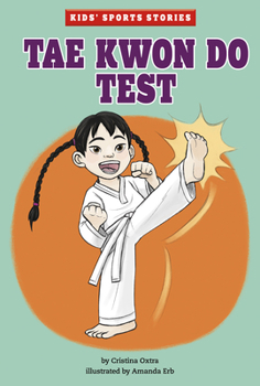 Tae Kwon Do Test - Book  of the Kids Sports Stories