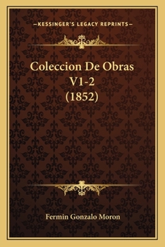 Paperback Coleccion De Obras V1-2 (1852) [Spanish] Book