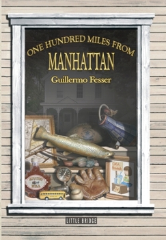 Hardcover One Hundred Miles from Manhattan Book