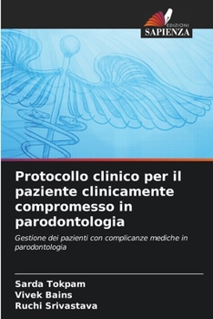 Paperback Protocollo clinico per il paziente clinicamente compromesso in parodontologia [Italian] Book