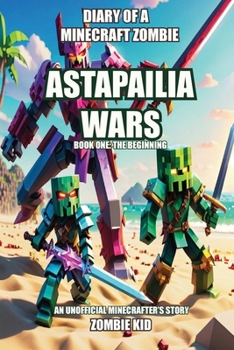 Paperback Diary of a Minecraft Zombie: Astapailia Wars Book