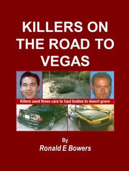 Paperback KILLERS ON THE ROAD TO VEGAS (L.A. TRUE CRIME) Book