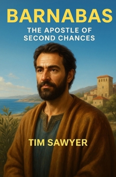 Paperback Barnabas: The Apostle of Second Chances Book