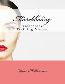 Paperback Microblading: Professional Training Manual Book