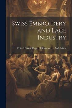 Paperback Swiss Embroidery and Lace Industry Book
