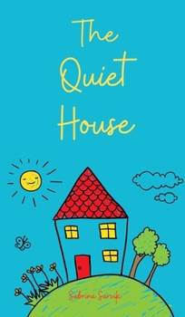 Hardcover The Quiet House Book
