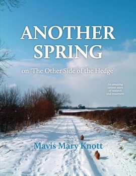 Paperback Another Spring: Twelve years on 'The other side of the hedge' Book