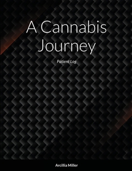 Paperback A Cannabis Journey Patient Log Book