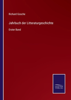 Paperback Jahrbuch der Litteraturgeschichte: Erster Band [German] Book