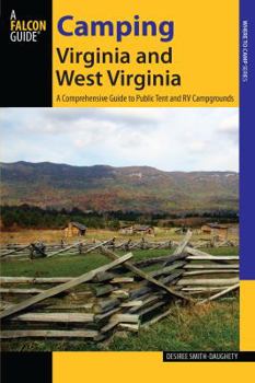Paperback Camping Virginia and West Virginia: A Comprehensive Guide to Public Tent and RV Campgrounds Book