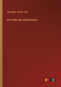 Paperback Der Krebs der Gebärmutter [German] Book