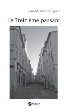 Paperback Le Treizième passant [French] Book