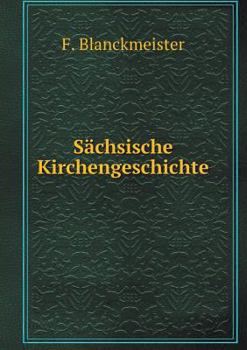 Paperback S?chsische Kirchengeschichte [German] Book