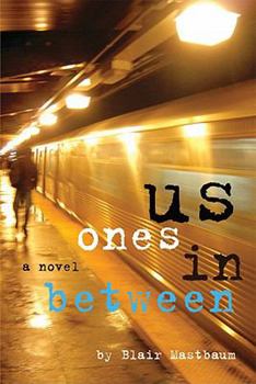 Paperback Us Ones in Between Book