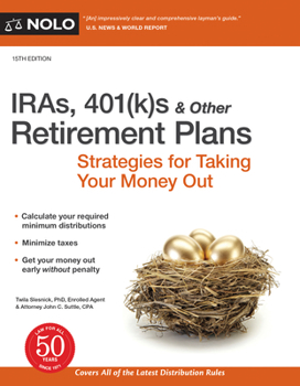 Paperback Iras, 401(k)S & Other Retirement Plans: Strategies for Taking Your Money Out Book