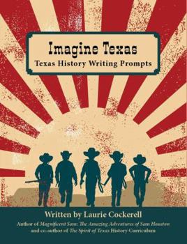 Paperback Imagine Texas: Texas History Writing Prompts Book