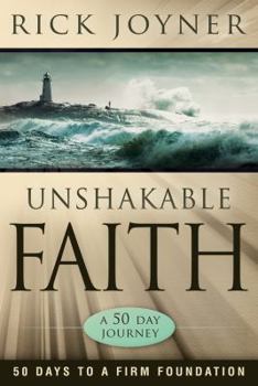 Unshakable Faith: A 50-Day Journey