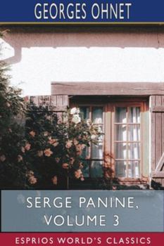 Paperback Serge Panine, Volume 3 (Esprios Classics) Book