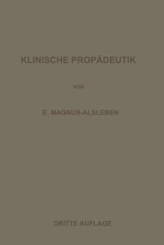 Paperback Vorlesungen Über Klinische Propädeutik [German] Book
