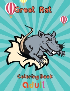 Paperback Great Rat Coloring book Adult: 8.5''x11''/ rat coloring book