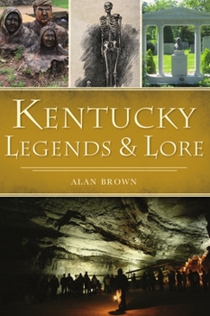 Paperback Kentucky Legends and Lore Book