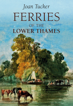 Paperback Ferries of the Lower Thames Book