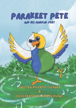 Paperback Parakeet Pete and His Magical Feet Book
