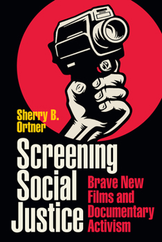 Paperback Screening Social Justice: Brave New Films and Documentary Activism Book