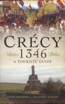 Paperback Crecy 1346: A Tourists' Guide Book