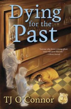Dying for the Past - Book #2 of the Gumshoe Ghost Mystery