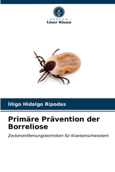 Paperback Primäre Prävention der Borreliose [German] Book