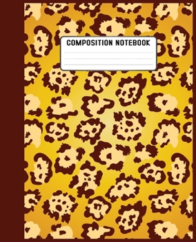 Paperback Composition Notebook: Gifts / Gift / Presents ( Leopard Skin / Fur - Ruled Notebook ) Book