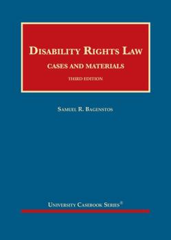 Hardcover Disability Rights Law, Cases and Materials (University Casebook Series) Book