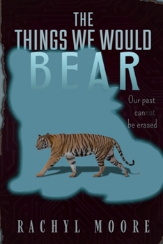 Paperback The Things We Would Bear Book