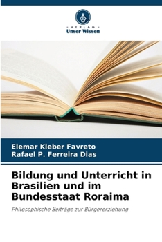 Paperback Bildung und Unterricht in Brasilien und im Bundesstaat Roraima [German] Book