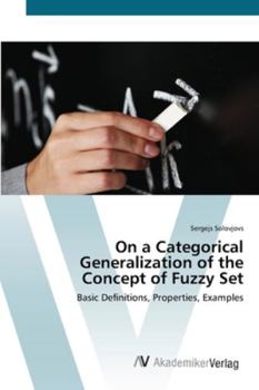 Paperback On a Categorical Generalization of the Concept of Fuzzy Set Book