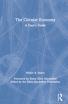 Hardcover The Circular Economy: A User's Guide Book