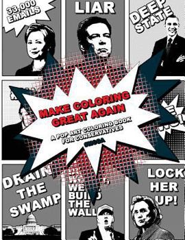 Paperback Make coloring great again - A pop art coloring book for conservatives - #MCGA Book